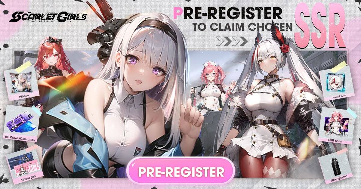 Pre-Registration for Scarlet Girls Is Live! Build Your Ultimate Battle Squad Now!