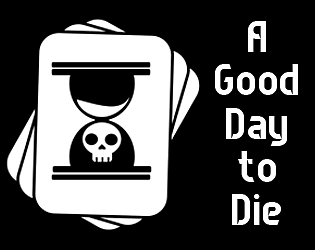 A Good Day to Die