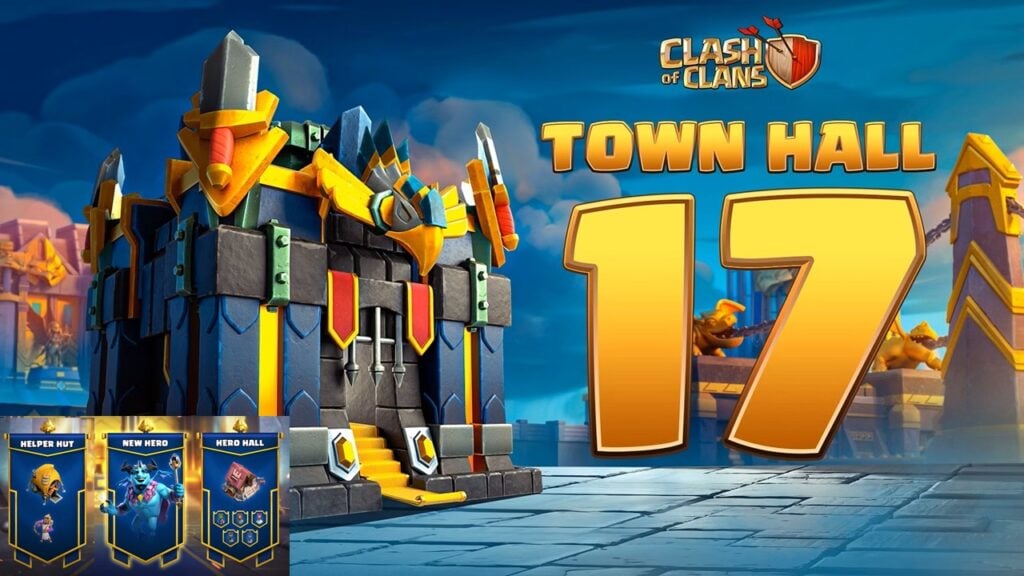 Clash of Clans เปิดตัวศาลากลางจังหวัด 17 พร้อมการปรับปรุงฟีเจอร์