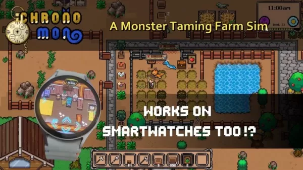 Chronomon: Ang Monster-Taming Farm SIM ay tumama sa maagang pag-access sa Android