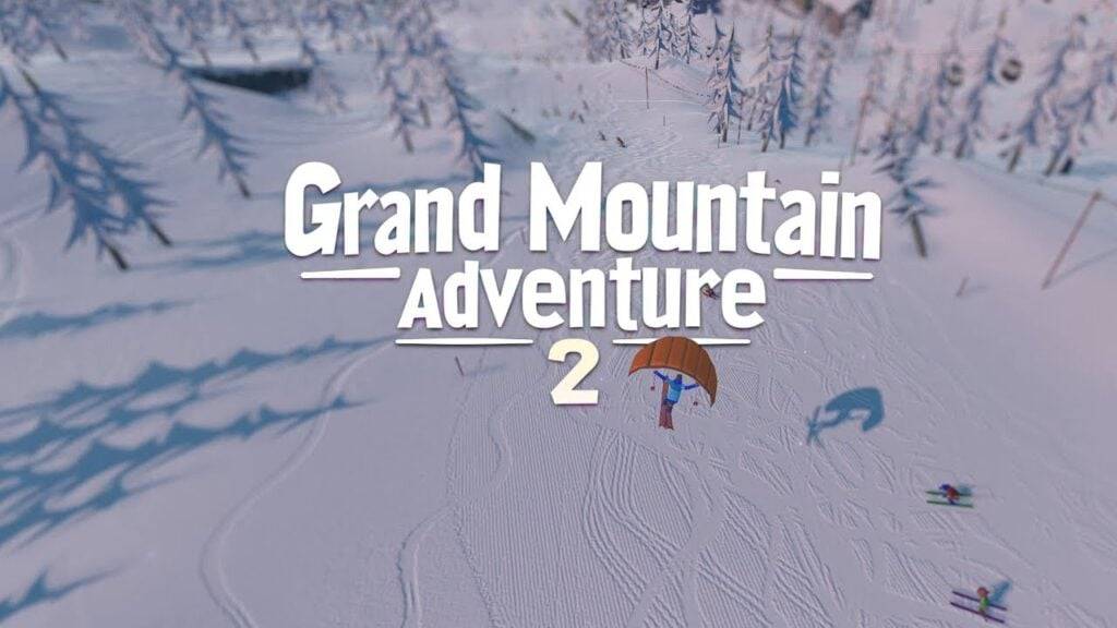 Grand Mountain Adventure 2 colpisce le piste