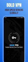 Bold VPN-Secure VPN Fast Proxy Ekran Görüntüsü 0