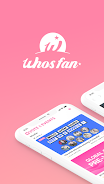 Whosfan Ảnh chụp màn hình 0