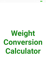 Weight Converter ဖန်သားပြင်ဓာတ်ပုံ 1