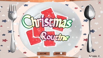 Christmas Routine Screenshot 0