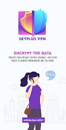 SkyPlus VPN स्क्रीनशॉट 1