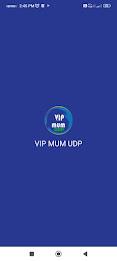 VIP MUM UDP VPN Ảnh chụp màn hình 0