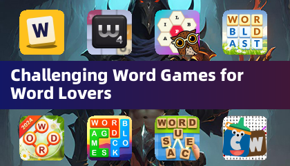 Challenging Word Games for Word Lovers