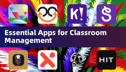 Essential Apps for Classroom Management