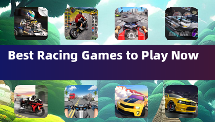 Best Racing Games to Play Now