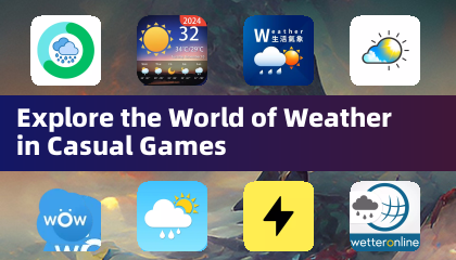 Explore the World of Weather in Casual Games