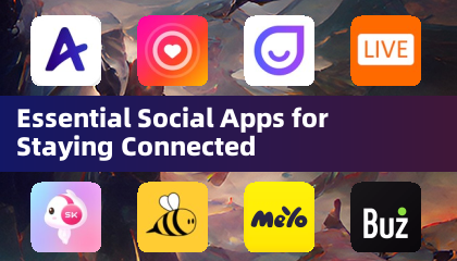 Essential Social Apps for Staying Connected