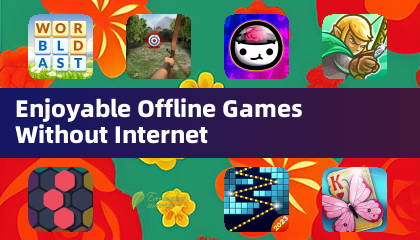 Enjoyable Offline Games Without Internet
