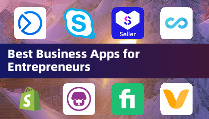 Best Business Apps for Entrepreneurs