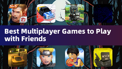 သူငယ်ချင်းများနှင့်ကစားရန်အကောင်းဆုံး Multiplayer ဂိမ်းများ