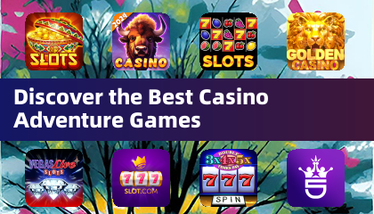 Descubre los Mejores Juegos de Aventura de Casino