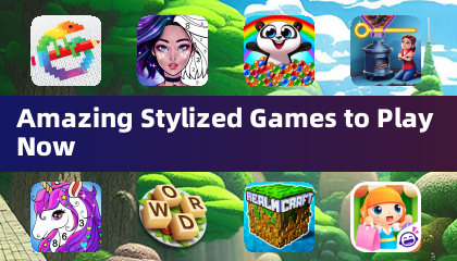 Amazing Stylized Games to Play Now