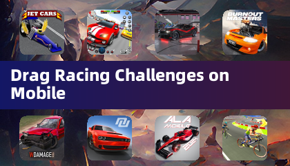 Drag Racing Challenges on Mobile