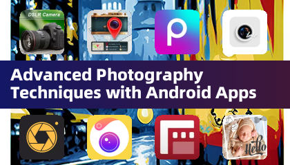 Técnicas Avanzadas de Fotografía con Aplicaciones Android