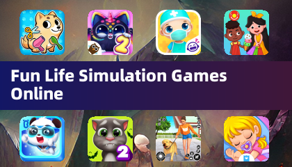 Fun Life Simulation Games Online
