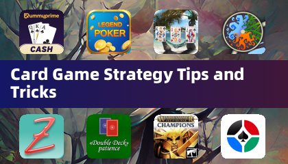 纸牌游戏策略技巧与秘籍