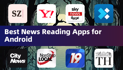 Best News Reading Apps for Android