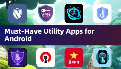 Must-Have Utility Apps for Android
