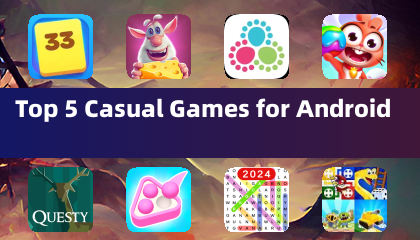 Top 5 Casual Games for Android