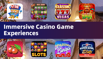 Immersive Casino Game Experiences