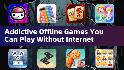 インターネットがなくてもプレイできる中毒性のオフラインゲーム