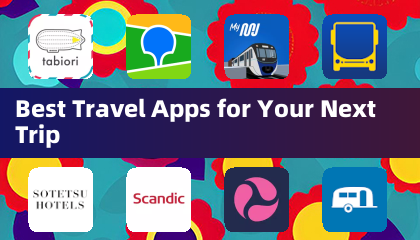 您下次旅行的最佳应用程序