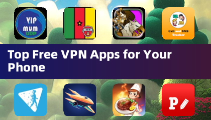 携帯電話用のトップ無料 VPN アプリ