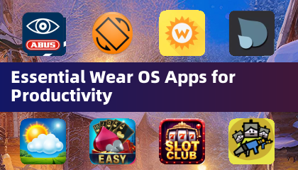 提升效率的必備 Wear OS 應用